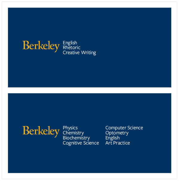 This image shows two examples of UC Berkeley logo lockups intended co-branding between multiple campus departments